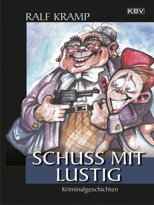 cover image of Schuss mit lustig